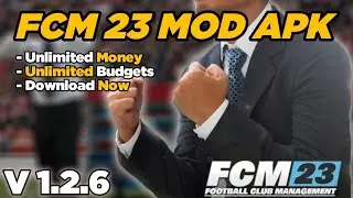 Download Game FCM 23 Mod Apk(Unlimited Money)- Versi V1.2.6! Free Download