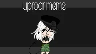 uproar meme