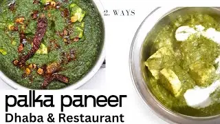 Perfect Palak paneer Recipe DhabaVS Hotel Style Homemade Testy