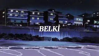 ded&uuml;bl&uuml;man - belki ( slowed reverb )