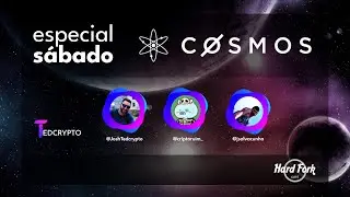 Hard Fork Caf&eacute; (04/02/2023) - Sess&atilde;o 147 Especial Cosmos com a equipa do Tedcrypto.io
