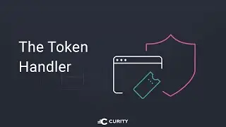 The Token Handler | Addressing Single Page Applications Security