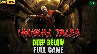 Unusual Tales: Deep Below - Full Gameplay Walkthrough 4K 2160p 60FPS Ultra HD