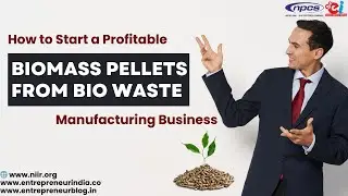 🌿 How to Start a Profitable Biomass Pellets from Bio Waste Manufacturing Business 💰