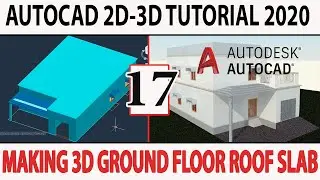 Making Ground Floor Roof Slab in 3D | AutoCAD 2D-3D Tutorial 2020 For Beginners