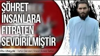 D&uuml;nya sevgisi ve mal fitnesi . EBU UBEYDE HOCA