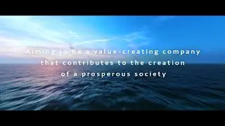 TOYOTA TSUSHO | Corporate profile Video - Chapter 03 : Corporate Philosophy