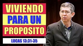 Lucas 13 31-35. Viviendo para un llamado