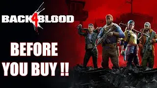 Before You Buy Back 4 Blood // Things to know For Back 4 Blood