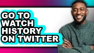 How to Go to Watch History on Twitter (updated)