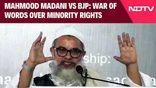 Mahmood Madani | Mahmood Madani vs BJP: War of Words Over Judiciary, Minority Rights