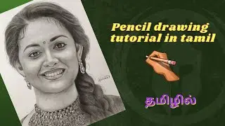 How to draw Keerthi suresh pencil drawing  Tutorial in tamil/SelvaArts