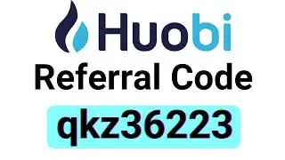 Huobi Global Referral Code: qkz36223 ($300 Bonus & 20% Off Fees)