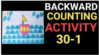 Backward Counting activity 30-1#Paper craft for kids#Reverse sequence#Half circle activity#sheelaDey
