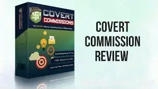 Covert Commissions Review