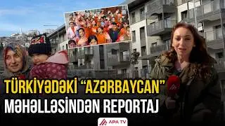 Kahramanmaraşda “Azərbaycan” məhəlləsinin tikintisi tamamlanıb /APA TV
