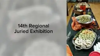 14th Regional Juried Exhibition at FAM