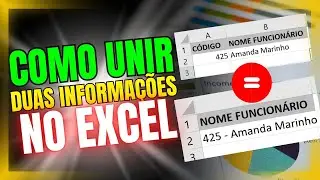 UNIR DUAS CÉLULAS EM UMA NO EXCEL. COMO JUNTAR AS CÉLULAS?