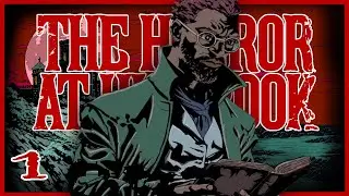 [1] Let's Play The Horror at Highrook  | The Opening Eye & A Call in the Dark