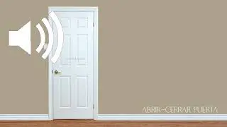 Sonido abrir - cerrar puerta