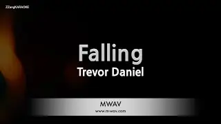 Trevor Daniel-Falling (Karaoke Version)