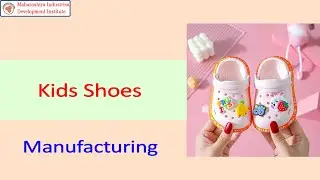 Kids Shoes Making Business