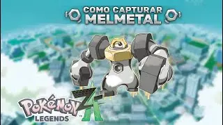 Guia Definitivo: Como enfrentar e capturar MELTAN e MELMETAL em Pok&eacute;mon Legends Z-A