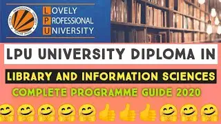 Lpu university- Diploma in library and information sciences complete programme guide 2020
