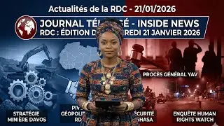 INSIDE NEWS RDC | 21.01.2026 | RDC-USA : L'OFFENSIVE MINIÈRE À DAVOS