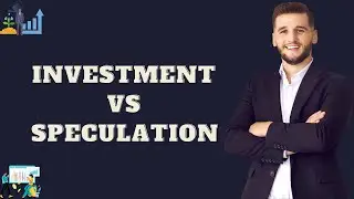 Investment Vs Speculation