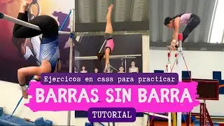 Entrena barras sin barra | Gimnasia nivel 1 y 2