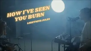 How I&acute;ve Seen You Burn (Live Video)