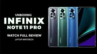 INFINIX NOTE 11 PRO | UNBOXING | REVIEW | HELIO G96 ULTRA GAMING PROCESSOR