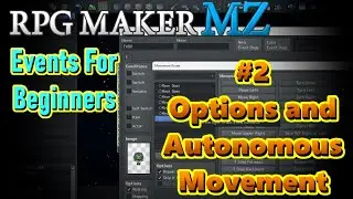 События RPG Maker для начинающих №2 &mdash; Опции и автономное движение