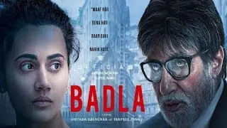 Badla- 'Official trailer&rsquo; || Amitabh Bachchan & Taapsee Pannu Uncoming Movie | HD || 2019 || Trailer