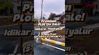 Premiem Gated Community Layout | Near Idikarai, IT Park&rsquo;s | DTCP✅ | Best Price In City | Epi - 9