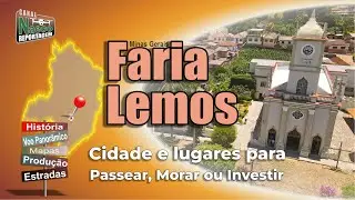 Faria Lemos, MG – Cidade para passear, morar e investir.