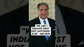 Indians first not parsis, tamils ,punjabis or anything else: Mr. RatanTata #tata #india #indian