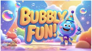 Bubbly Magic! Pop the Magic Bubbles 🫧 | Fun Learning Playtime