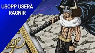GOD USOPP SI IMPOSSESSER&Agrave; DI RAGNIR!?! - One Piece 1170 Teorie 