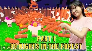 (PART 1) GRABE YUNG KAMPI KO DITO NAKA DELTA 99 NIGHTS IN THE FOREST | Roblox |