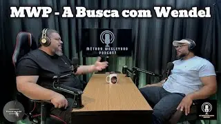 M&eacute;todo Wesleyano Podcast - A busca com Wendel Oliveira.
