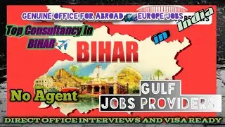 Top 10 Consultancy in Bihar, Gulf ✈️ Europe Jobs providersgulf jobs today