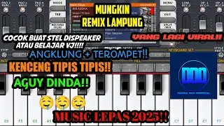 MUNGKIN || MUSIC LEPAS TERBARU REMIX LAMPUNG ORG24 ANDROID🎹🤤 ❗❗