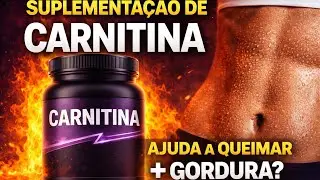 Suplementar CARNITINA ajuda a queimar mais gordura?