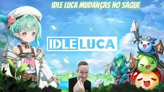 Idle Luca Mudan&ccedil;as no Saque