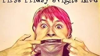 First Friday Night Live S06E01 with Hattie Jean Hayes and I Am Hologram