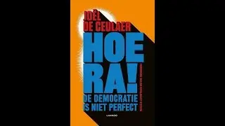 Joël De Ceulaer over 'Hoera! De democratie is niet perfect' in De zevende dag