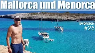 Sailing ORIZON #26  Mallorca und Menorca