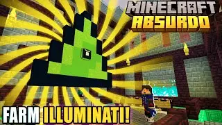 A FARM AUTOM&Aacute;TICA DE ILLUMINATI PET! ABSURDO 2 #15